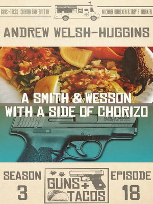 cover image of A Smith & Wesson with a Side of Chorizo